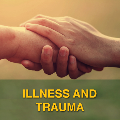 Illness & Trauma